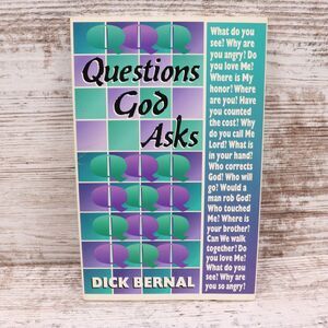 Questions God Asks Dick Bernal Paperback 1993